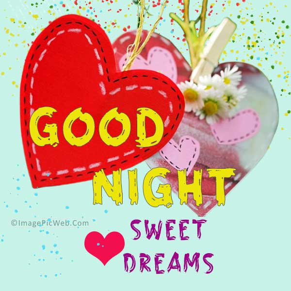 Good Night sweet dreams Love Pic new